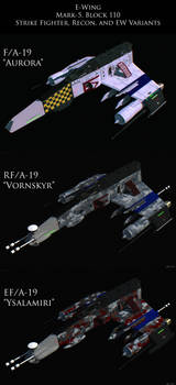 E-Wing Variants, Updated