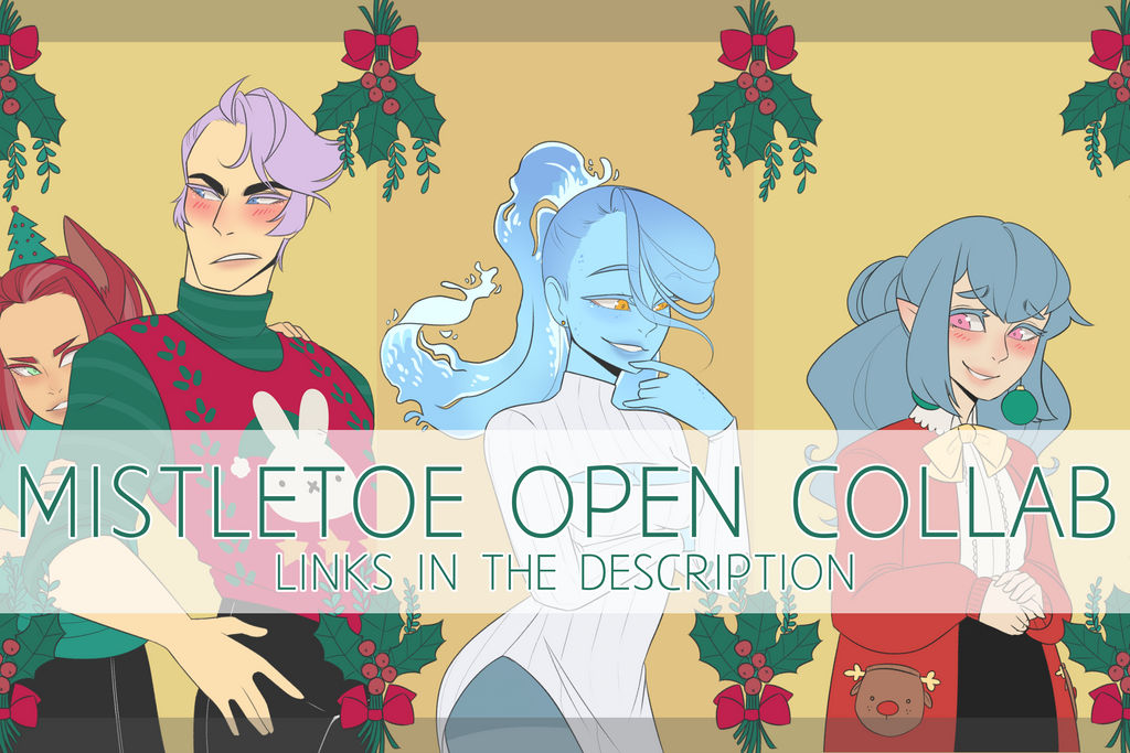 Mistletoe OPEN collab by Looji