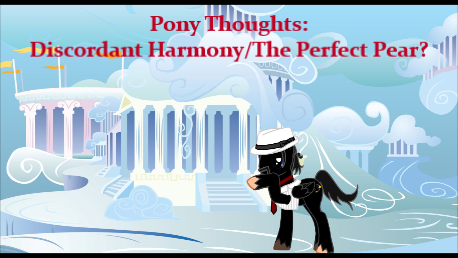 Discordant Harmony and The Perfect Pear?