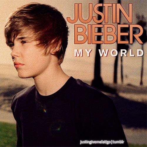 Justin Bieber - My World