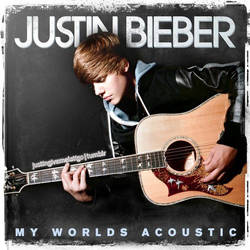 Justin Bieber - My Worlds Acoustics