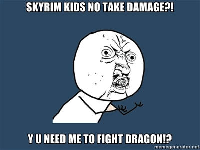 Y U NO SKYRIM