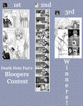 ++WINNERS++ Bloopers Contest by DeathNotefan