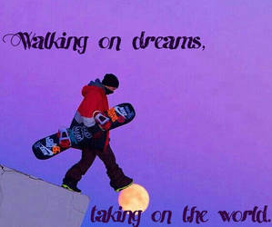 walking on dreams