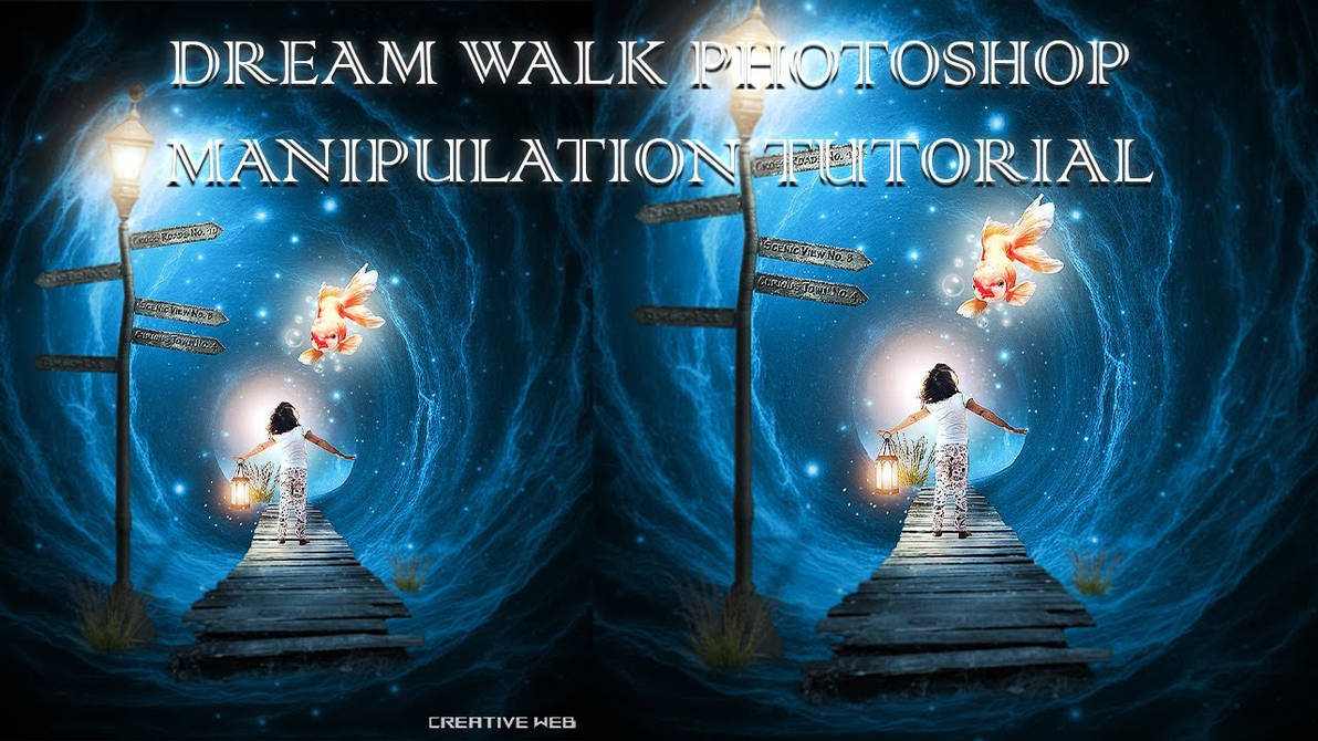 Dream Walk Photoshop Manipulation by Creat1veWeb on DeviantArt