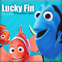 D!tto- Lucky Fin(Finding Nemo)