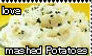 I love Mashed potatoes