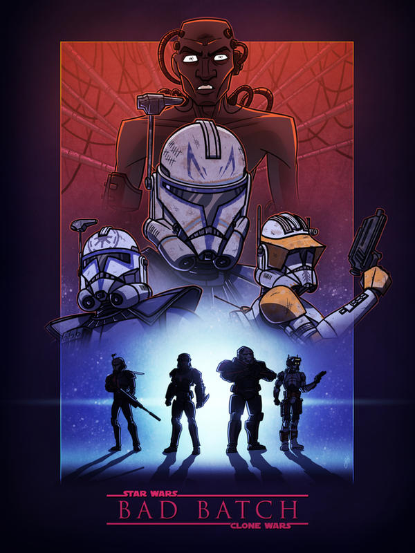Bad Batch Sign Bad Batch by JoeHoganArt on DeviantArt