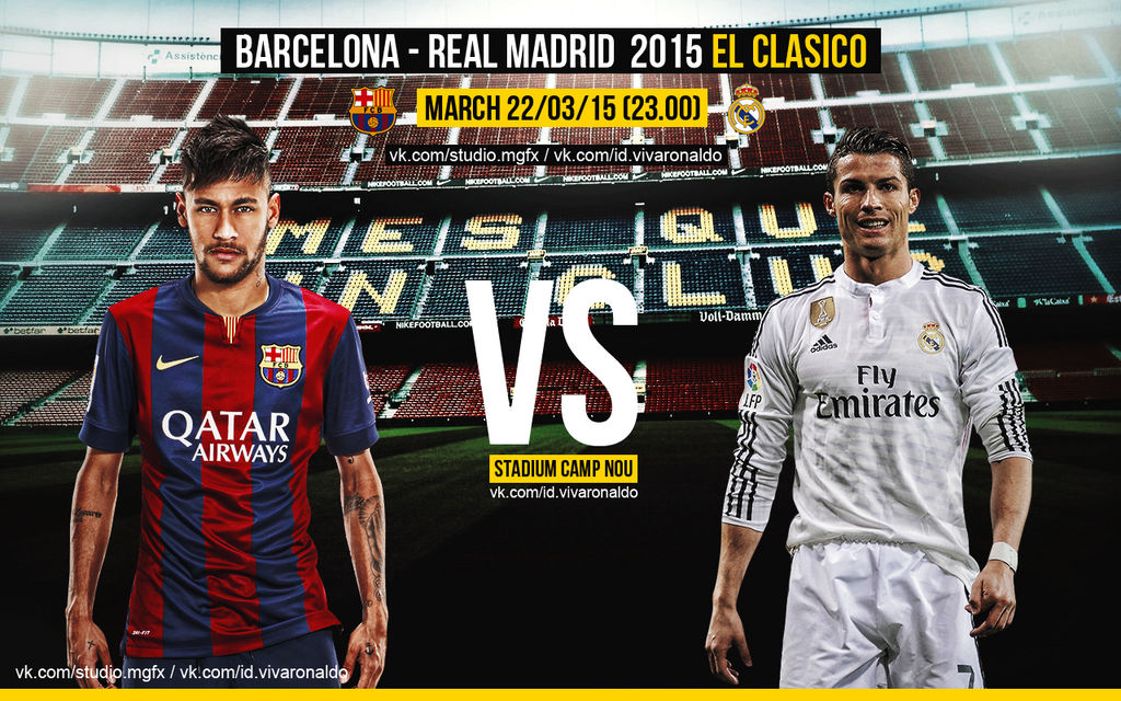 BARCELONA - REAL MADRID - 2015 EL CLASICO 22/03/15