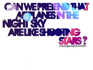 Airplanes and Shooting Stars