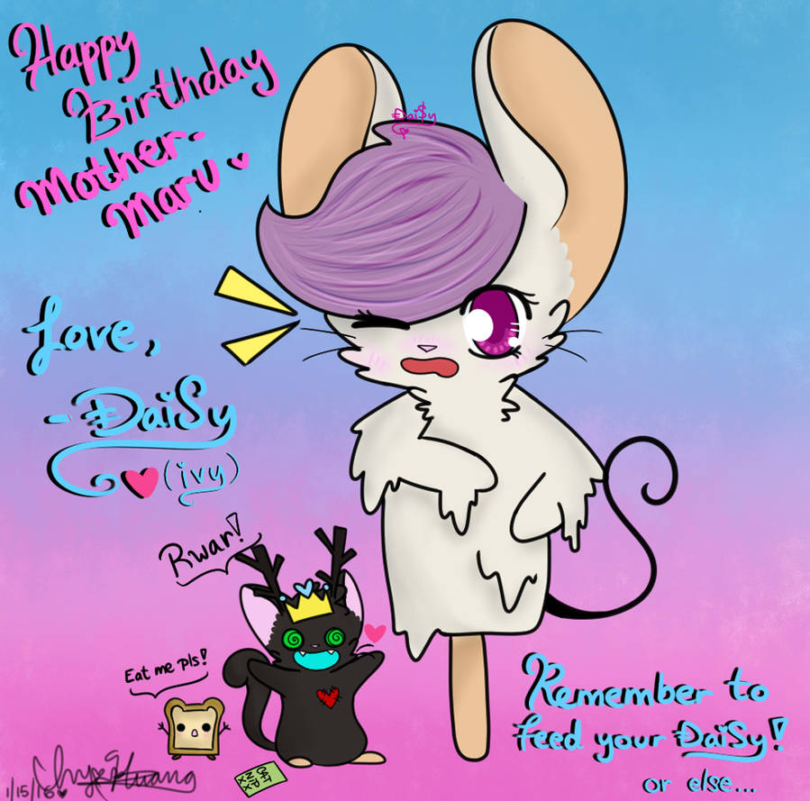 Happy L8 Birthday Mother Maru by DaisyDoodless on DeviantArt