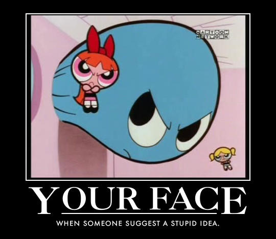 You are an idiot by Slushsawr on DeviantArt