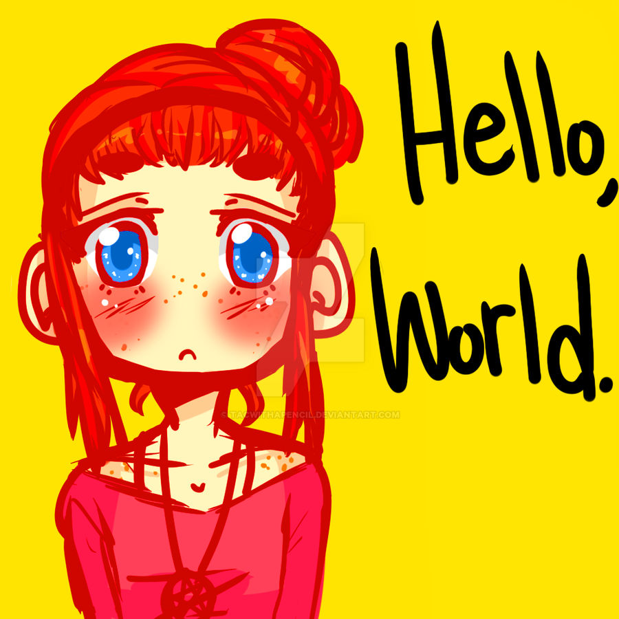 Hello world.