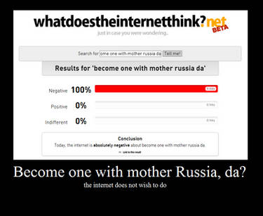 Become With Mother Russia, Da?