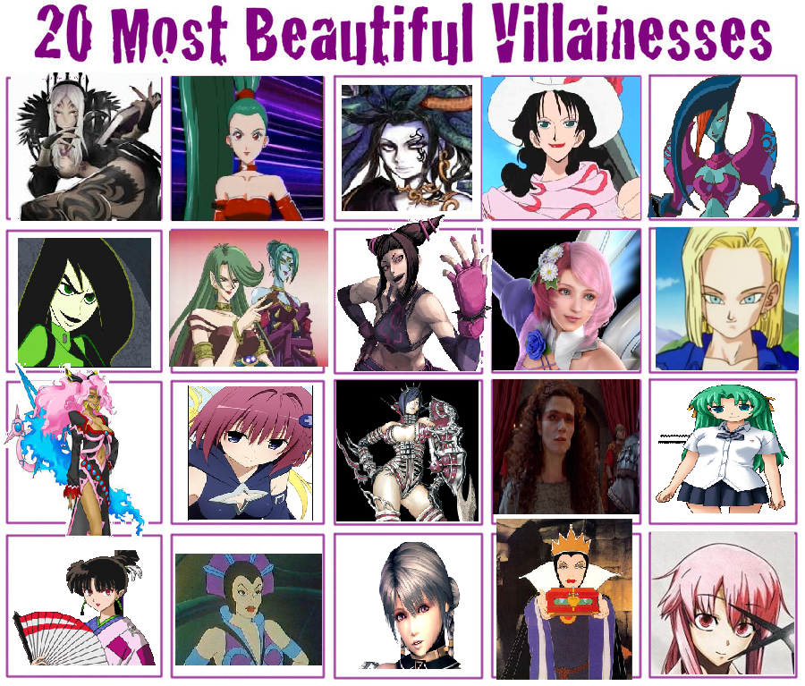 My Top 20 Beautiful Villiainesses!