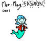 Mer-May Fashion: Day 1