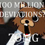 100 000 000 DEVIATIONS