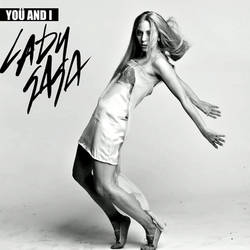 Lady Gaga- You and I