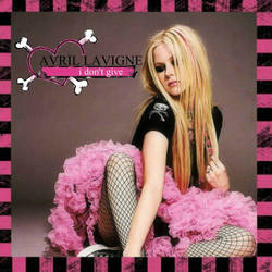 Avril Lavigne- I Don't Give
