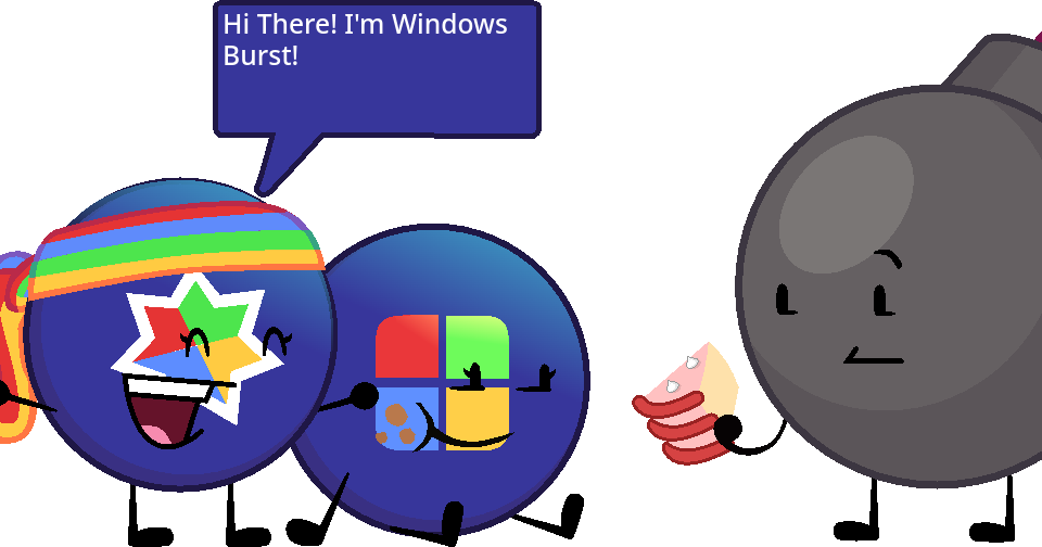 Windows Burst Meet Windows Burst by KIAMProductions2011 on DeviantArt