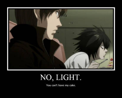 No, Light.