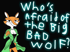 Fauna Fox: Who's Afraid of the Big Bad Wolf?