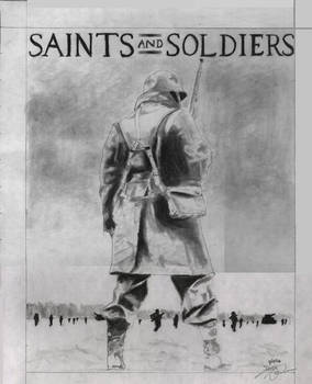 Saints and Soldiers.