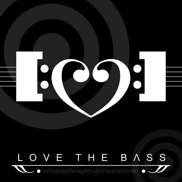 Love The Bass by AmateurThoughts