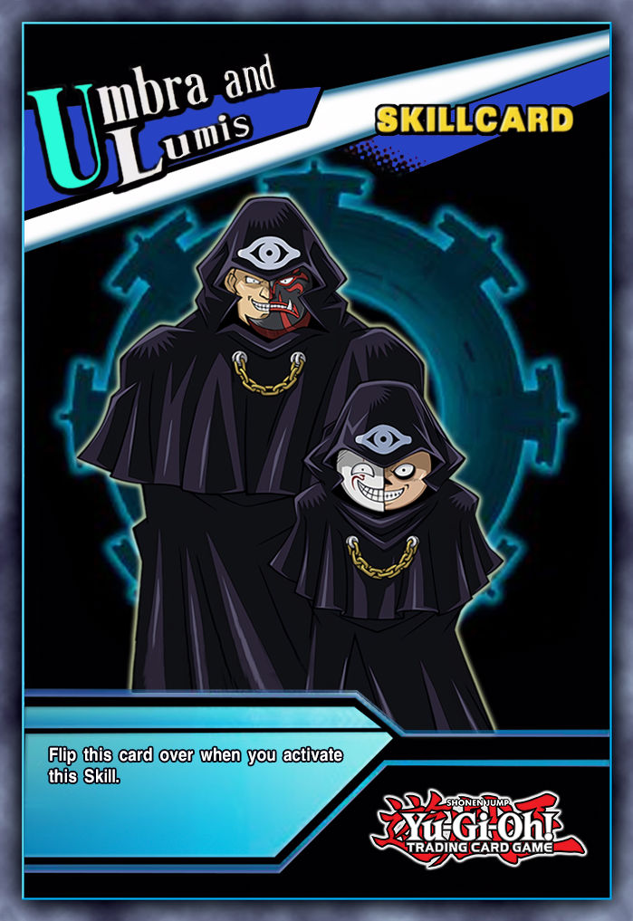 yugioh lumis and umbra deck Orica Skill Card Backing: Umbra and
