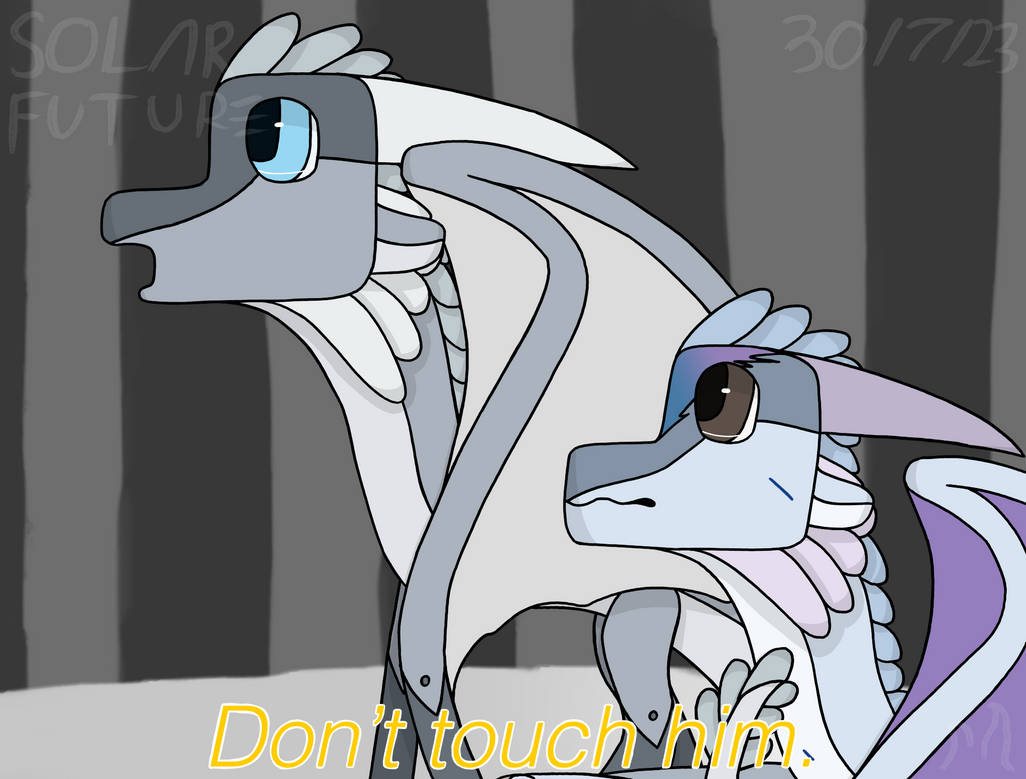 Dont Touch Him By SolarFeatherss On DeviantArt dont-touch-him-by-solarfeatherss-on-deviantart