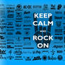 Keep Calm, Rock On Wallpaper