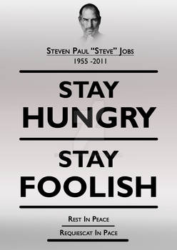 Stay Hungry, Stay Foolish.