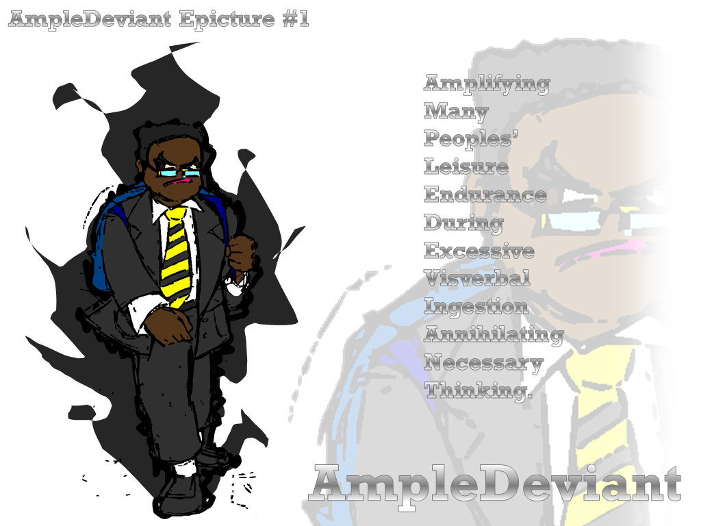 Ampicture #1 : AmpleDeviant