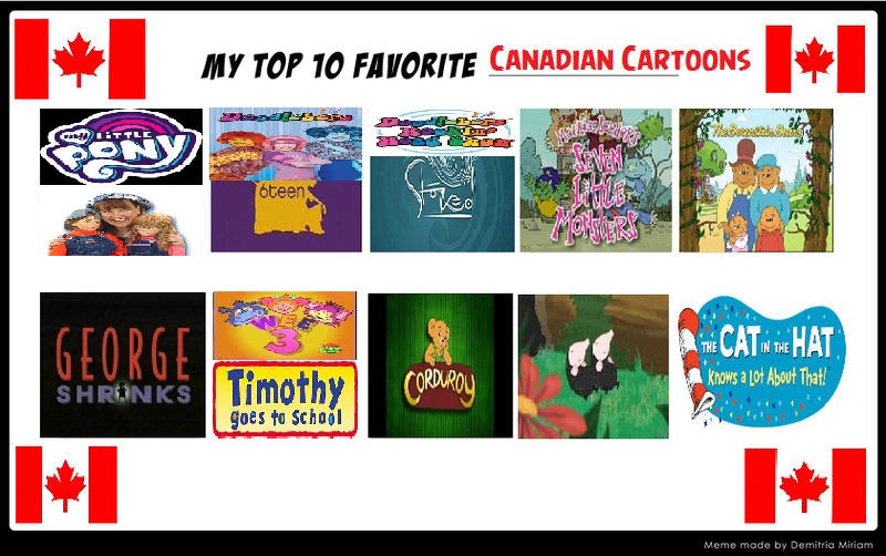 My Top 10 Favorite Canadian Cartoons by Mileymouse101 on DeviantArt