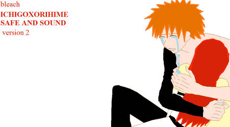 bleach: Ichihime safe and sound