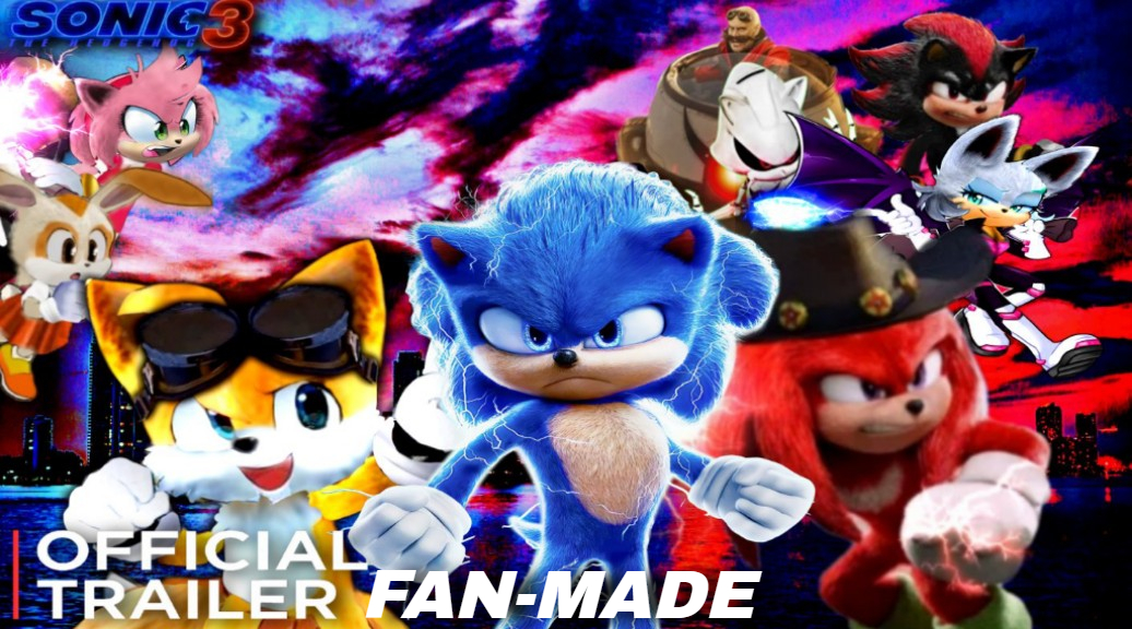 sonic movie 3 FANMADE trailer by paulinaolguin on DeviantArt