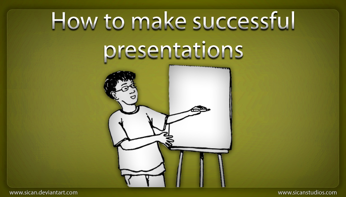 Make successful presentations