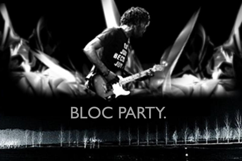 Bloc Party.