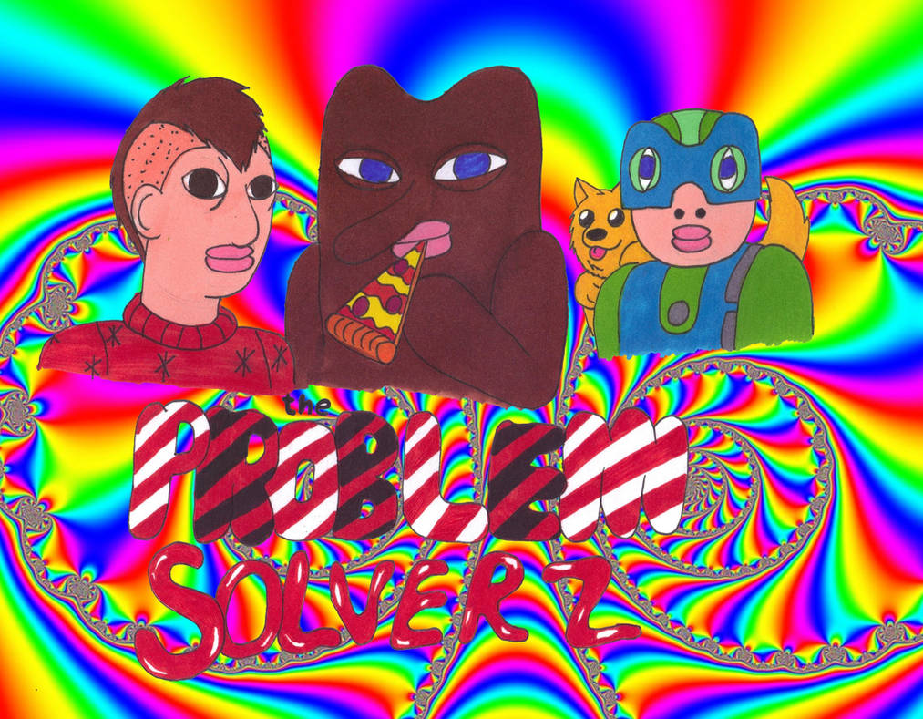 The Problem Solverz by SweetCandyElf on DeviantArt