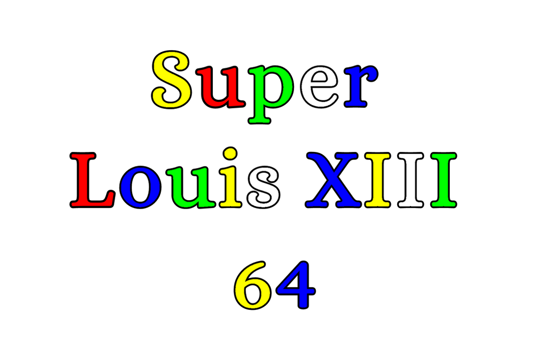 Super Louis XIII 64 by PedroMarqued on DeviantArt