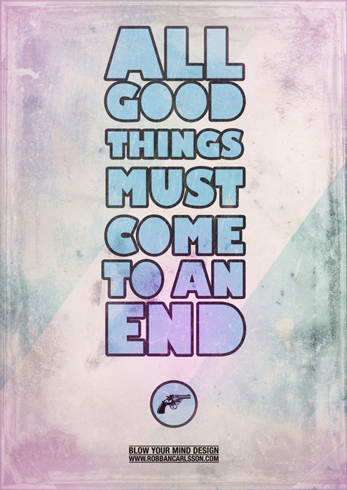 All good things.. by Robgrafix on DeviantArt