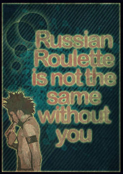 Russian Roullette