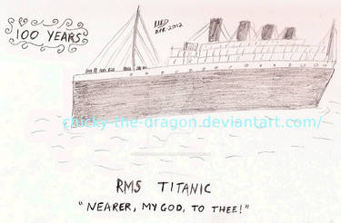 100 Years - RMS Titanic - Tribute