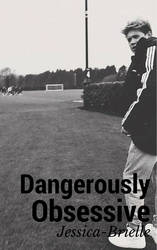Dangerously Obsessive [N.H.] (AU) Wattpad Cover #2