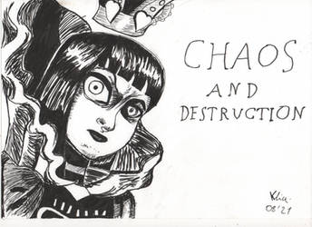 Chaos and destruction