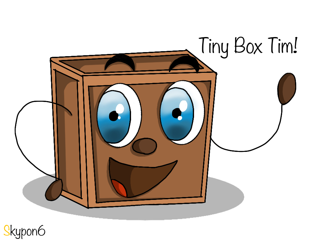 It's tiny box Tim!