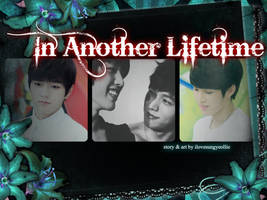 Myungyeol - In Another Lifetime