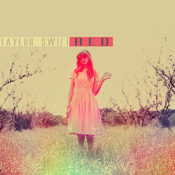 Taylor Swift Red Album Art By Dangerousbieberlovax On Deviantart