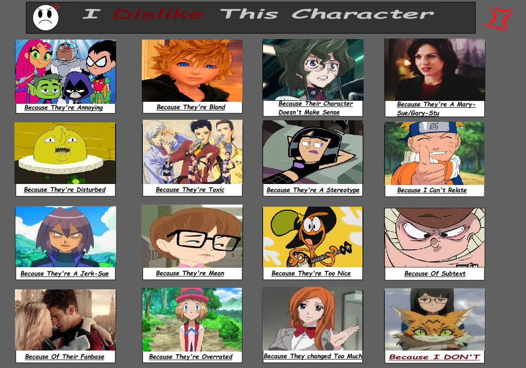 My Characters I Dislike And Why Meme By Thedeviousdude On Deviantart My Characters I Dislike And Why Meme By Thedeviousdude On Deviantart