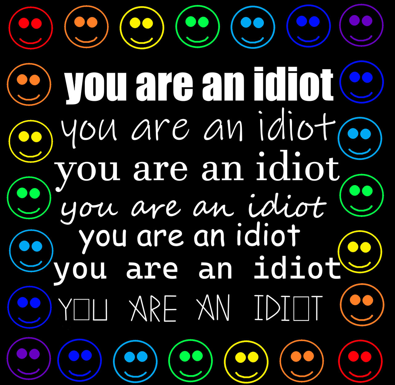 Pixilart - You Are An Idiot (virus) by c0rpsecl0wn